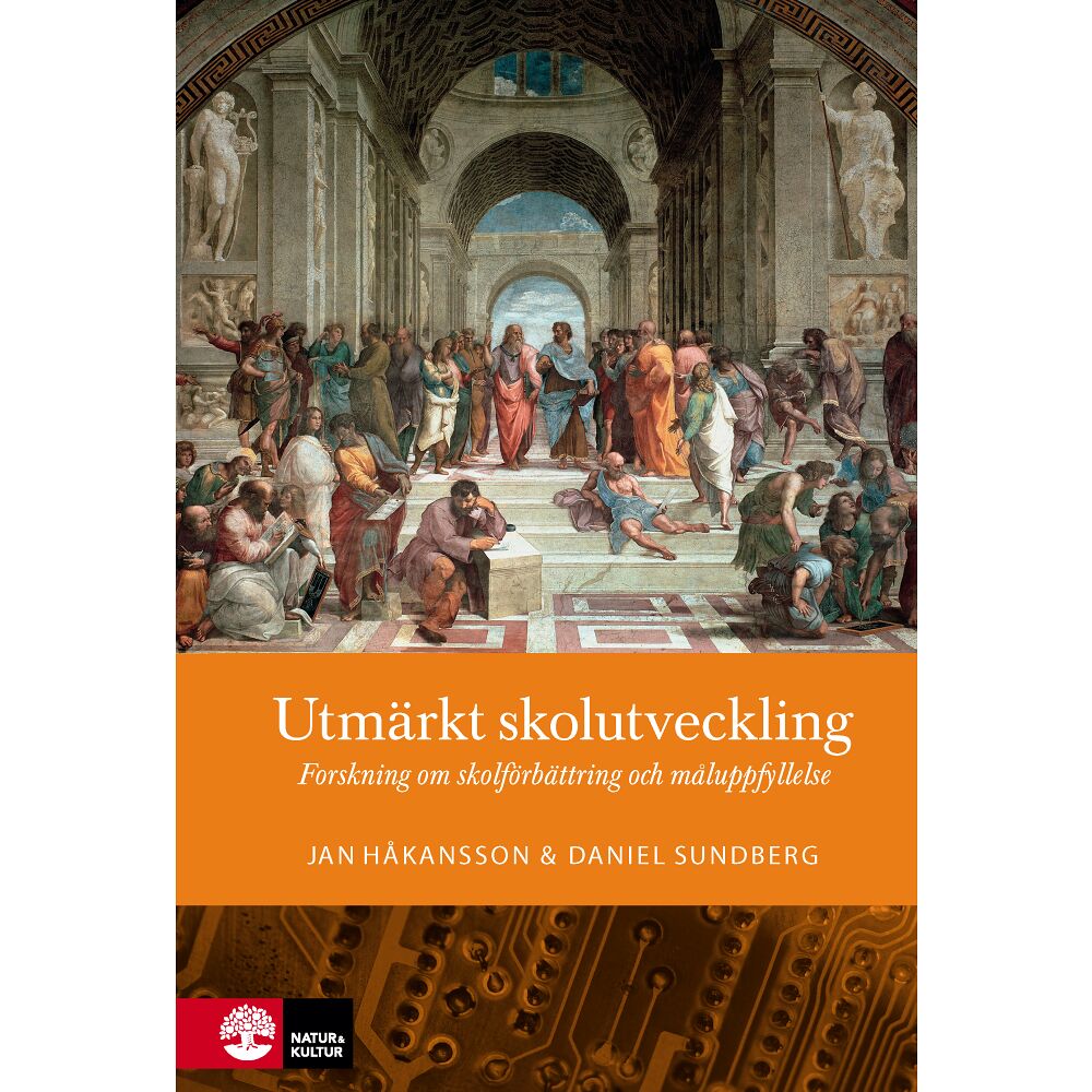 Jan Håkansson Utmärkt skolutveckling : forskning om skolförbättring och måluppfyllelse (bok, kartonnage)