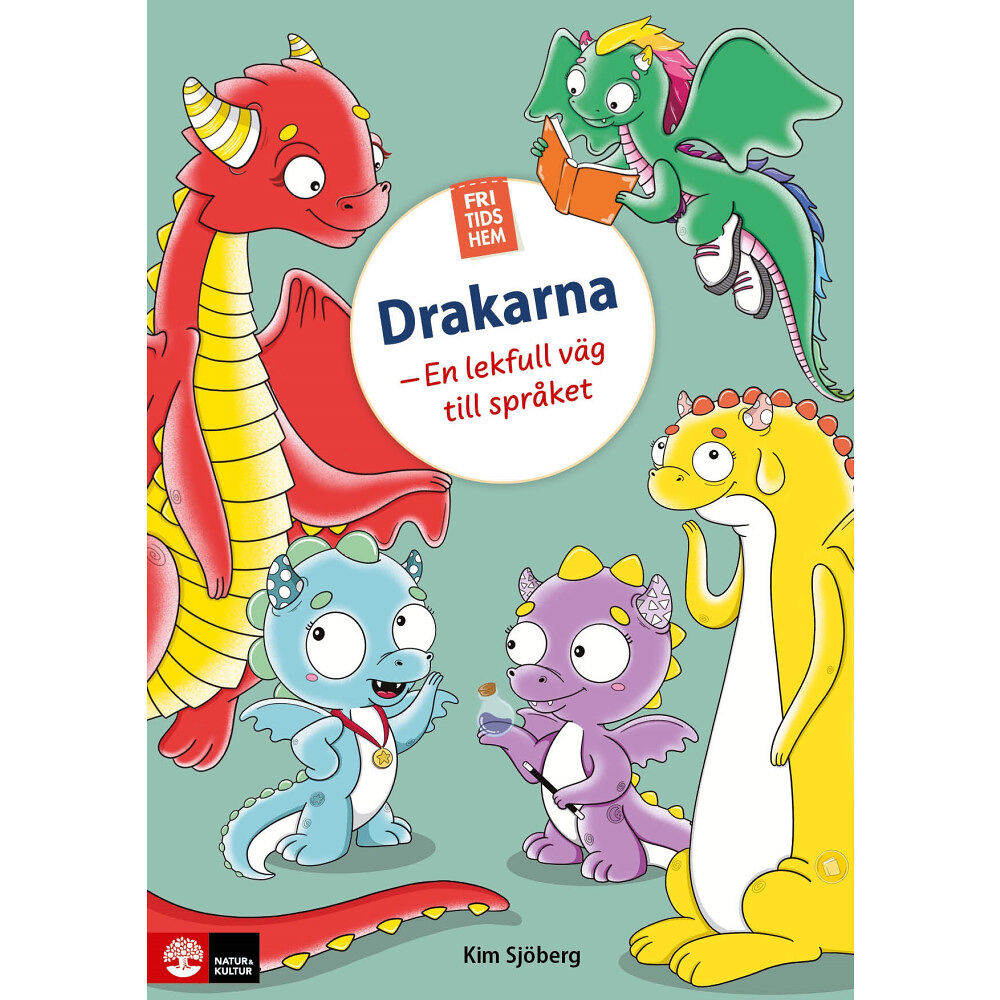 Kim Sjöberg Fritidshem Drakarna : en lekfull väg till språket (häftad)