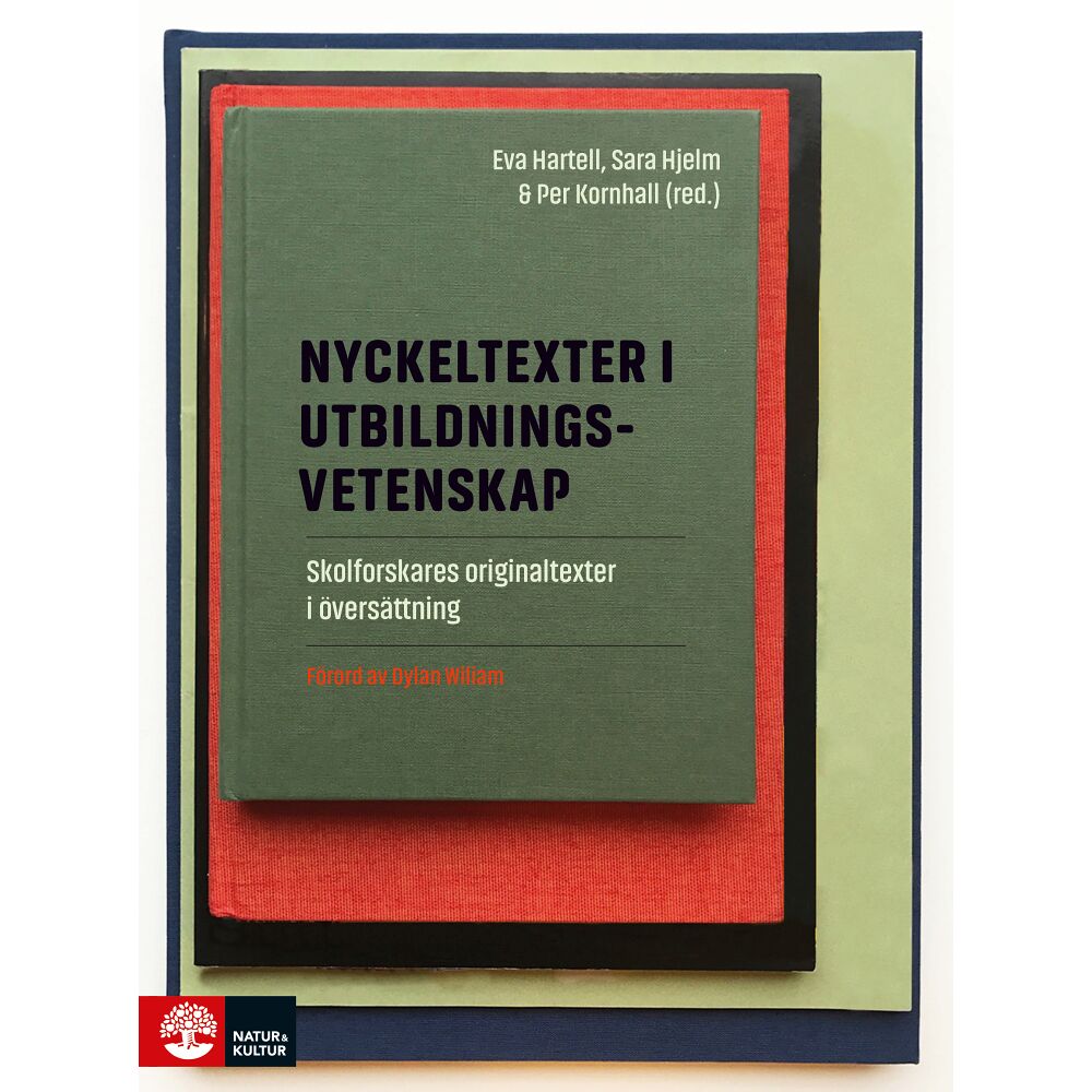 Natur & Kultur Läromedel och Akademi Nyckeltexter i utbildningsvetenskap : Skolforskares originaltexter i översä (bok, flexband)