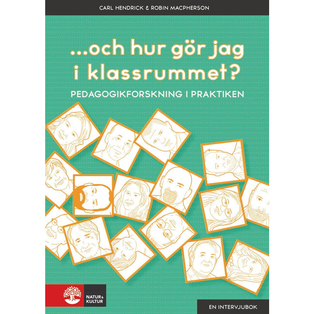 Carl Hendrick ...och hur gör jag i klassrummet? : pedagogikforskning i praktiken (häftad)