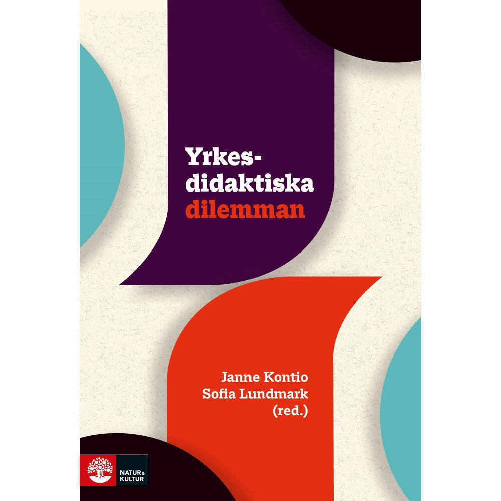 Janne Kontio Yrkesdidaktiska dilemman (inbunden)