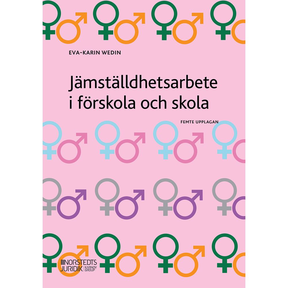 Eva-Karin Wedin Jämställdhetsarbete i förskola och skola (häftad)