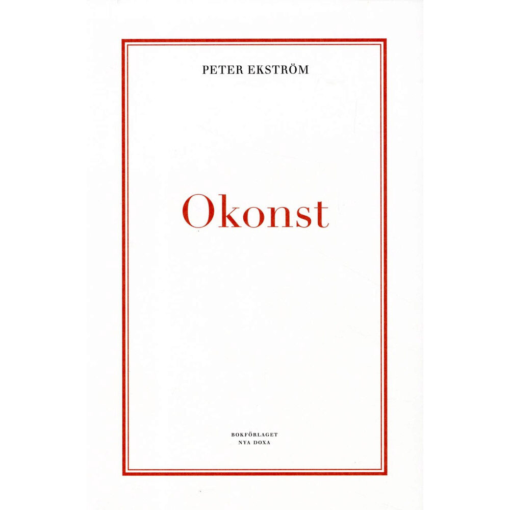 Peter Ekström Okonst (häftad)