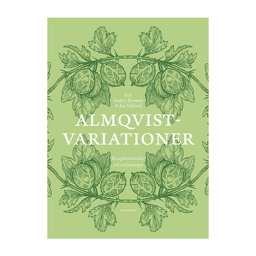 Anders Burman Almqvistvariationer : receptionsstudier och omläsningar (bok, kartonnage)