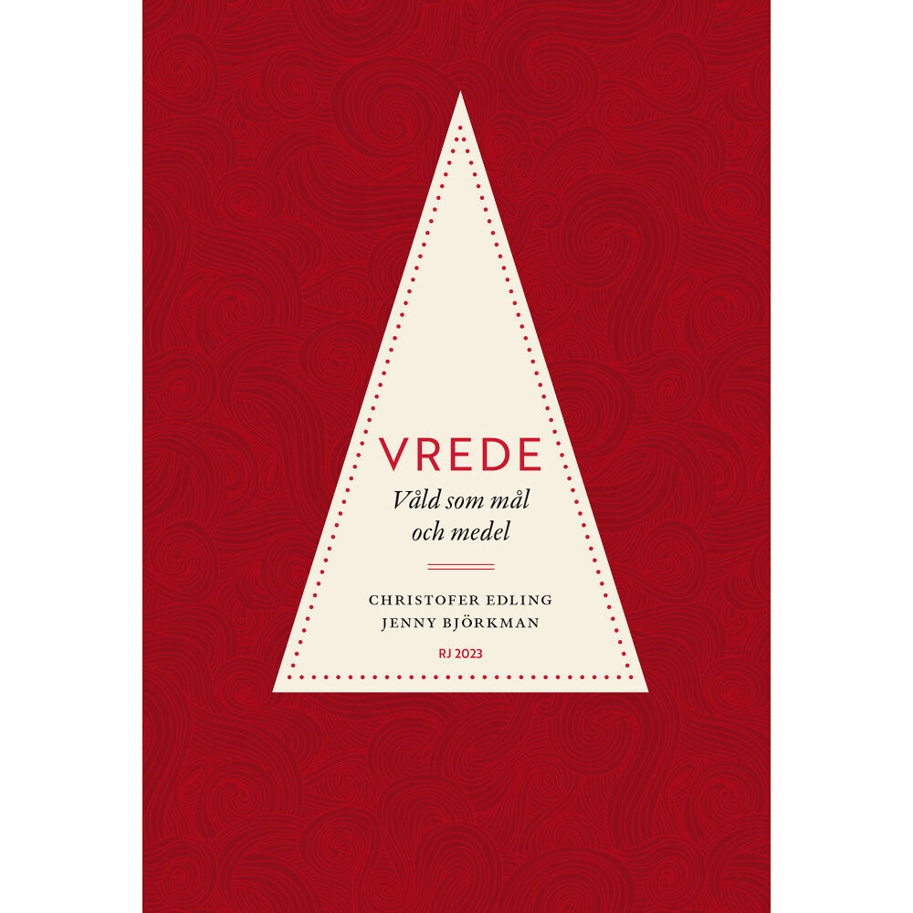 Christofer Edling Vrede : våld som mål och medel (RJ 2023: Dödssynderna i vår tid) (bok, danskt band)