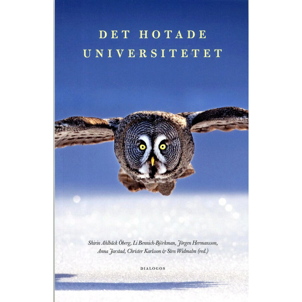 Shirin Ahlbäck Öberg Det hotade universitetet (häftad)