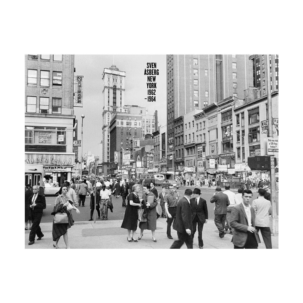 Bokförlaget Arena Sven Åsberg New York 1962-1964 (inbunden)