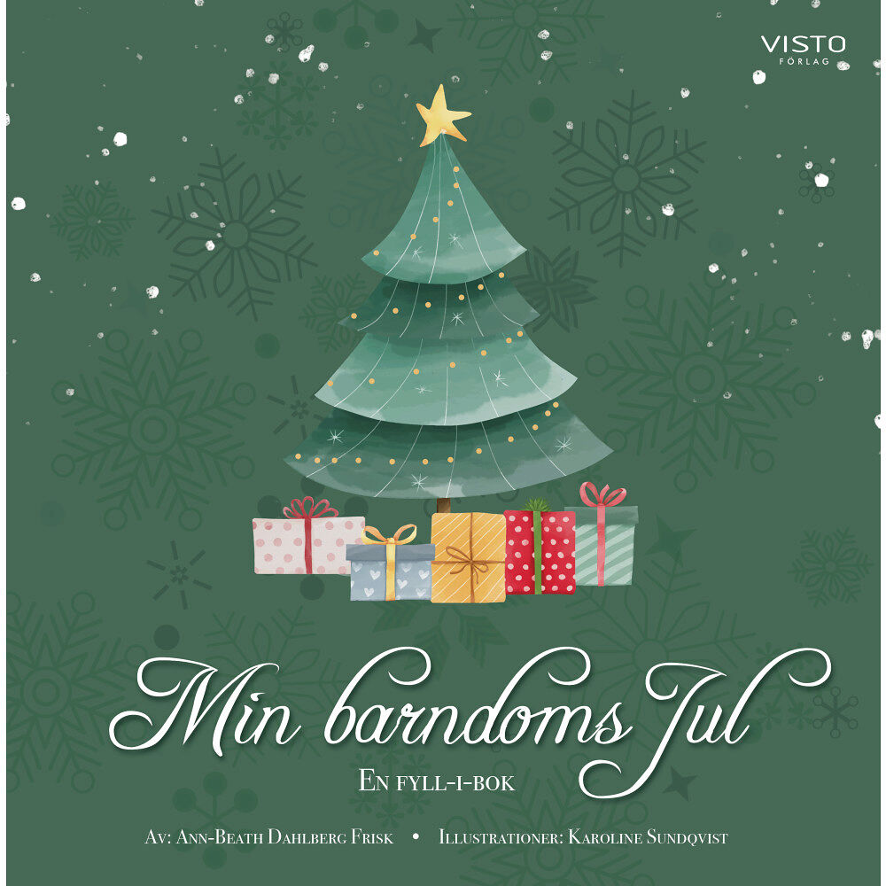 Visto Förlag Min barndoms jul : en fyll-i-bok (inbunden)