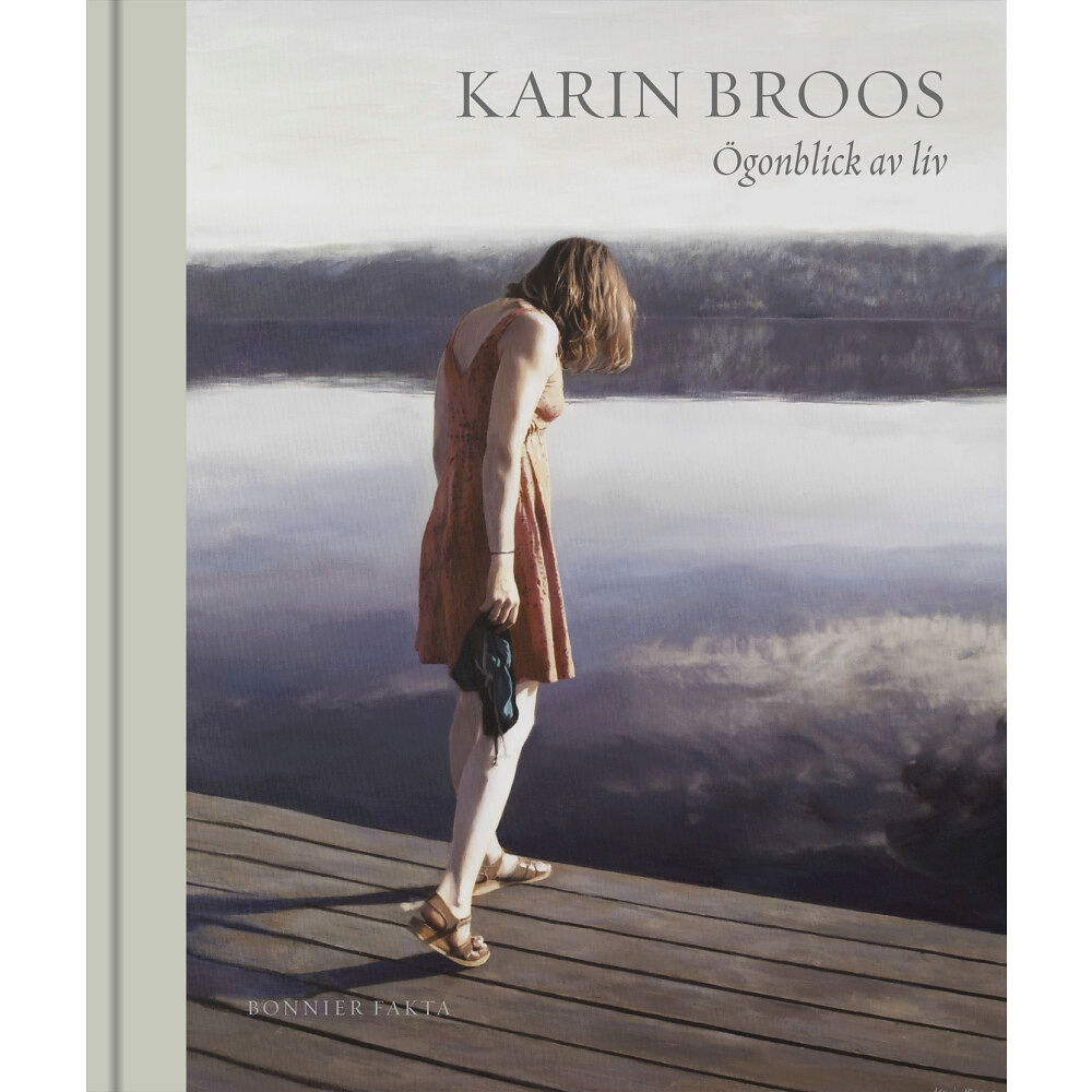 Karin Broos Ögonblick av liv (bok, halvklotband)