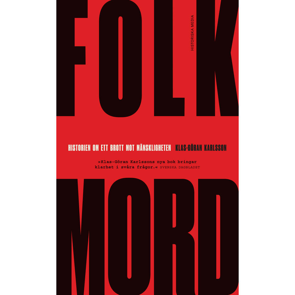 Klas Göran Karlsson Folkmord : historien om ett brott mot mänskligheten (pocket)