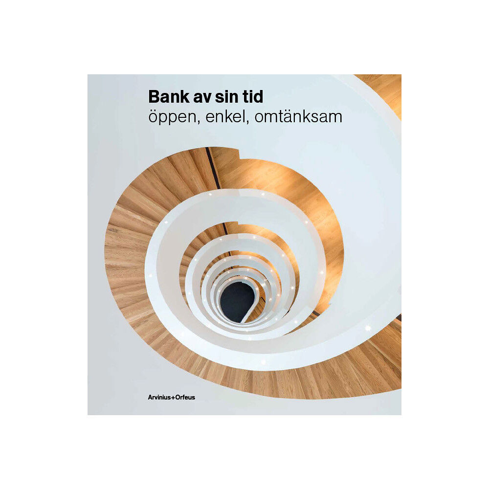 Thomas Dickson Bank av sin tid : öppen, enkel, omtänksam (inbunden)