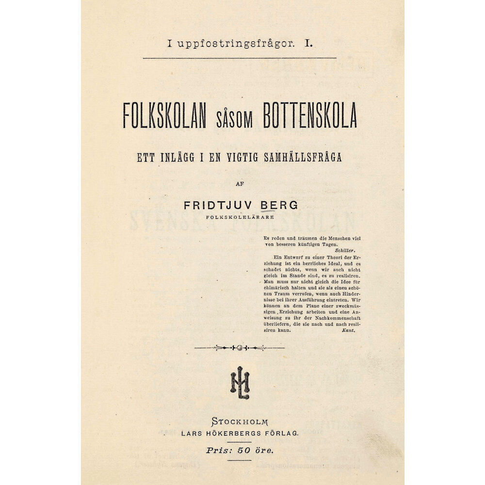 Fridtjuv Berg Folkskolan såsom bottenskola (häftad)