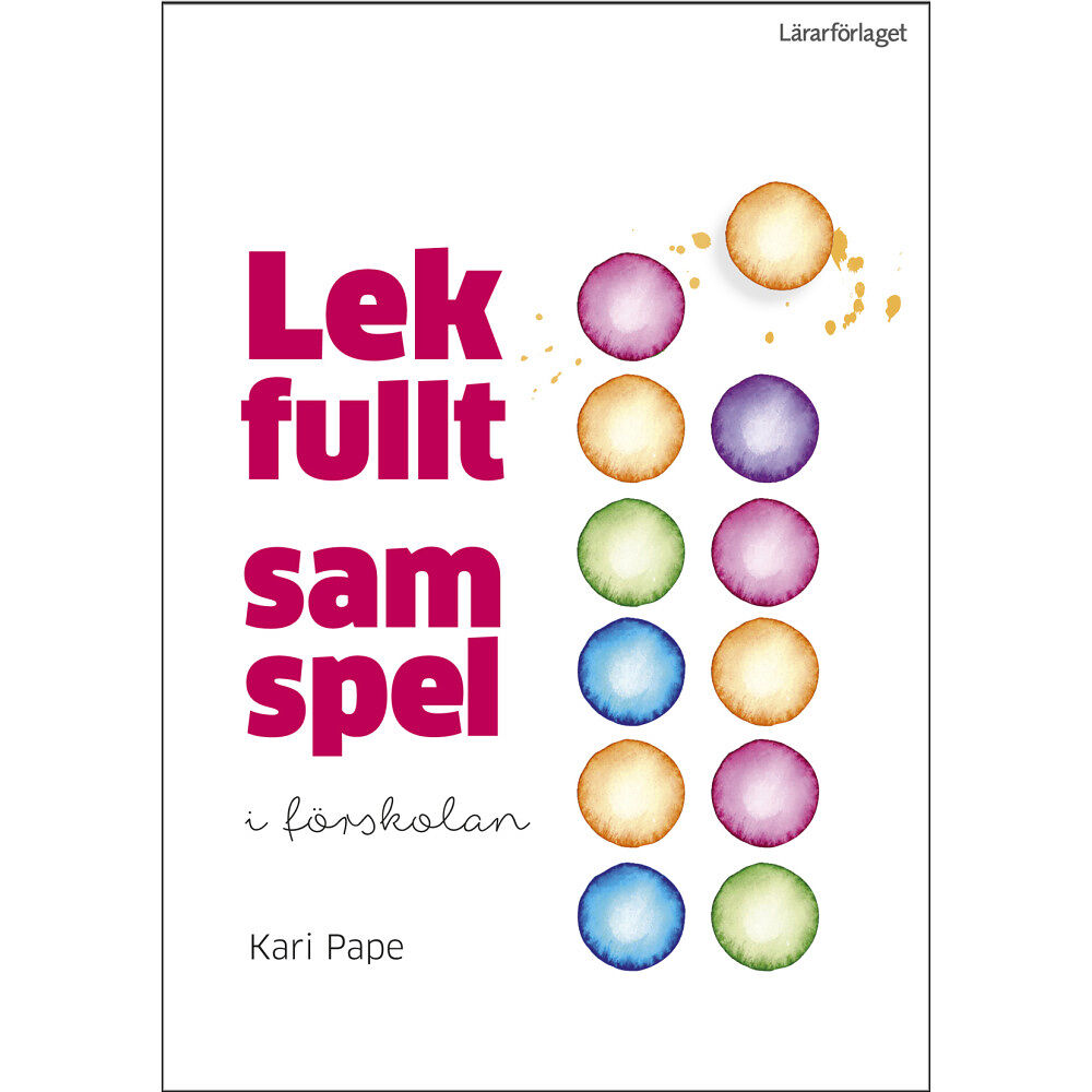Kari Pape Lekfullt samspel i förskolan (häftad)