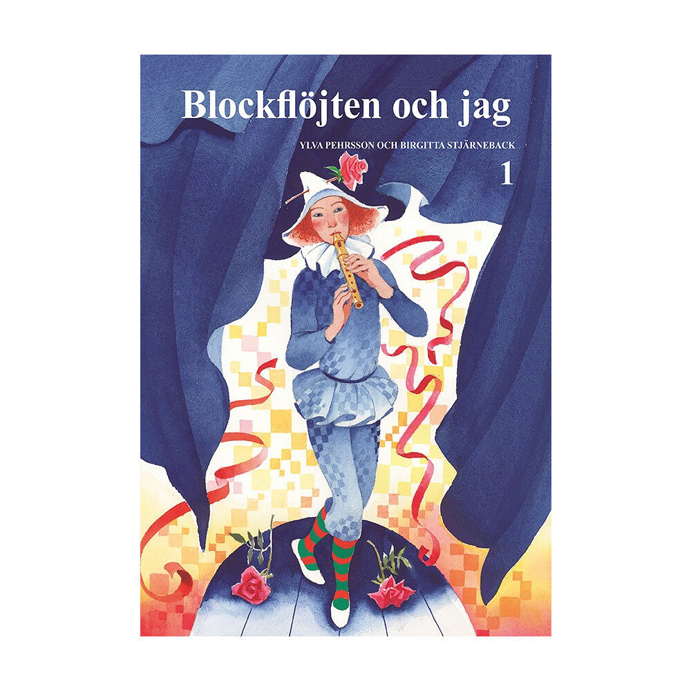 Ylva Pehrsson Blockflöjten och jag 1 (häftad)