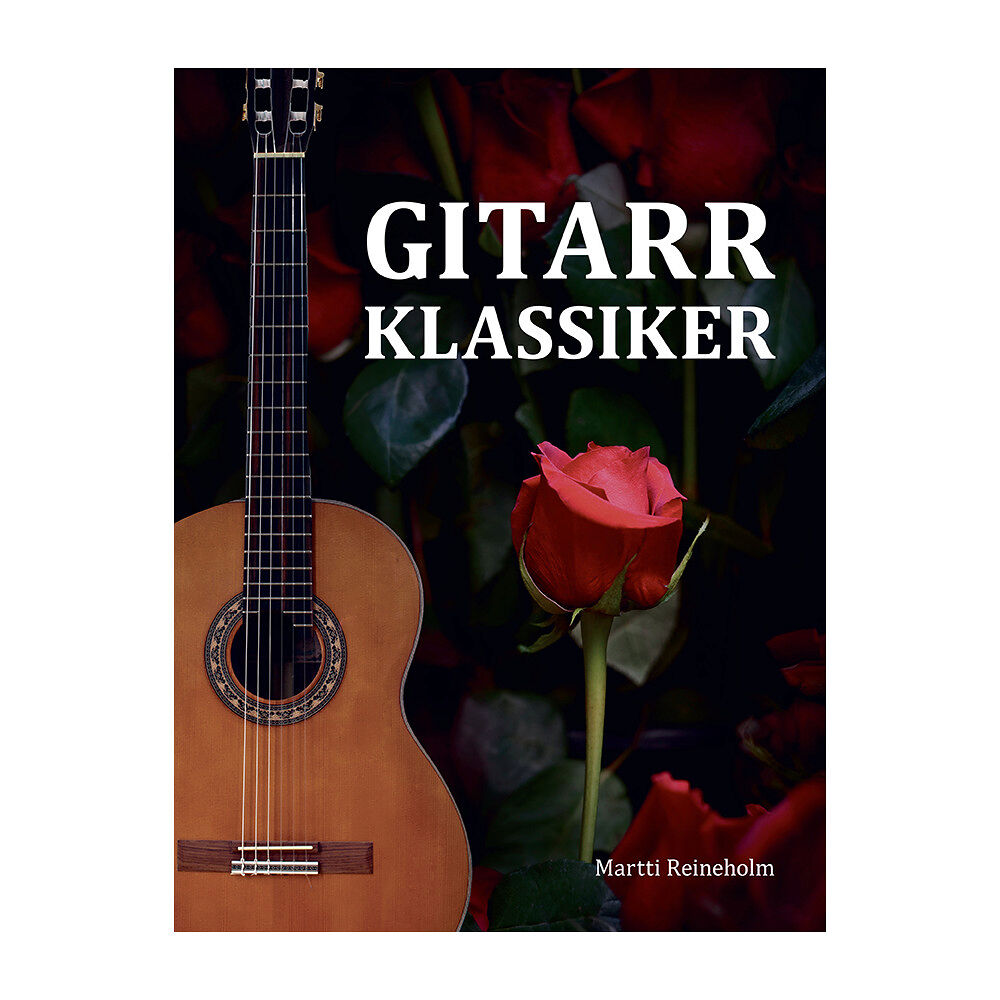 Martti Reineholm Gitarrklassiker (häftad)