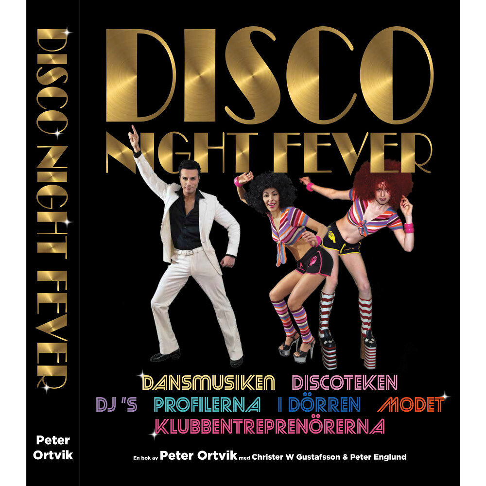 Peter Ortvik Disco Night Fever (inbunden)