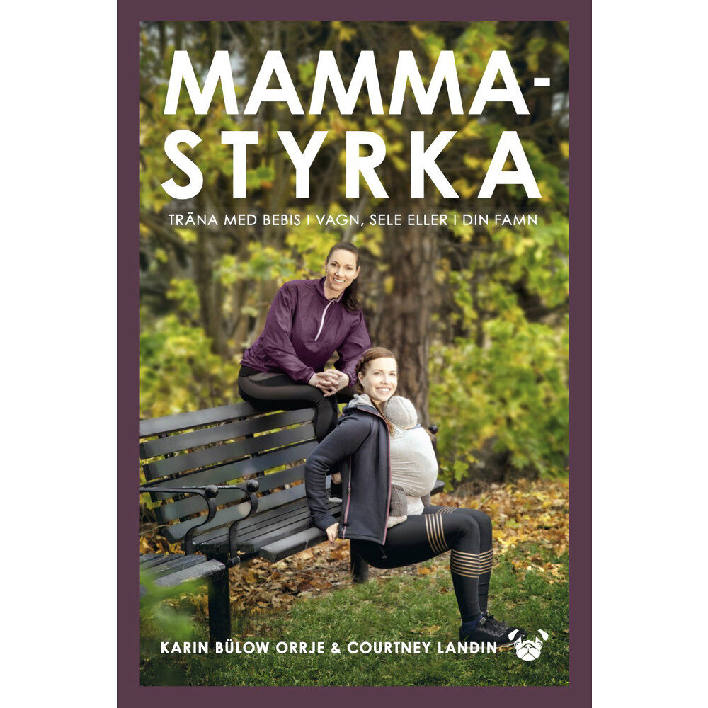 Pug Förlag Mammastyrka (inbunden)