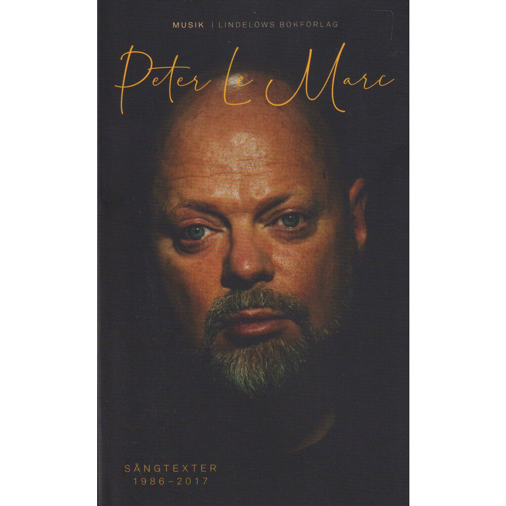 Peter LeMarc Sångtexter 1986-2017 (pocket)