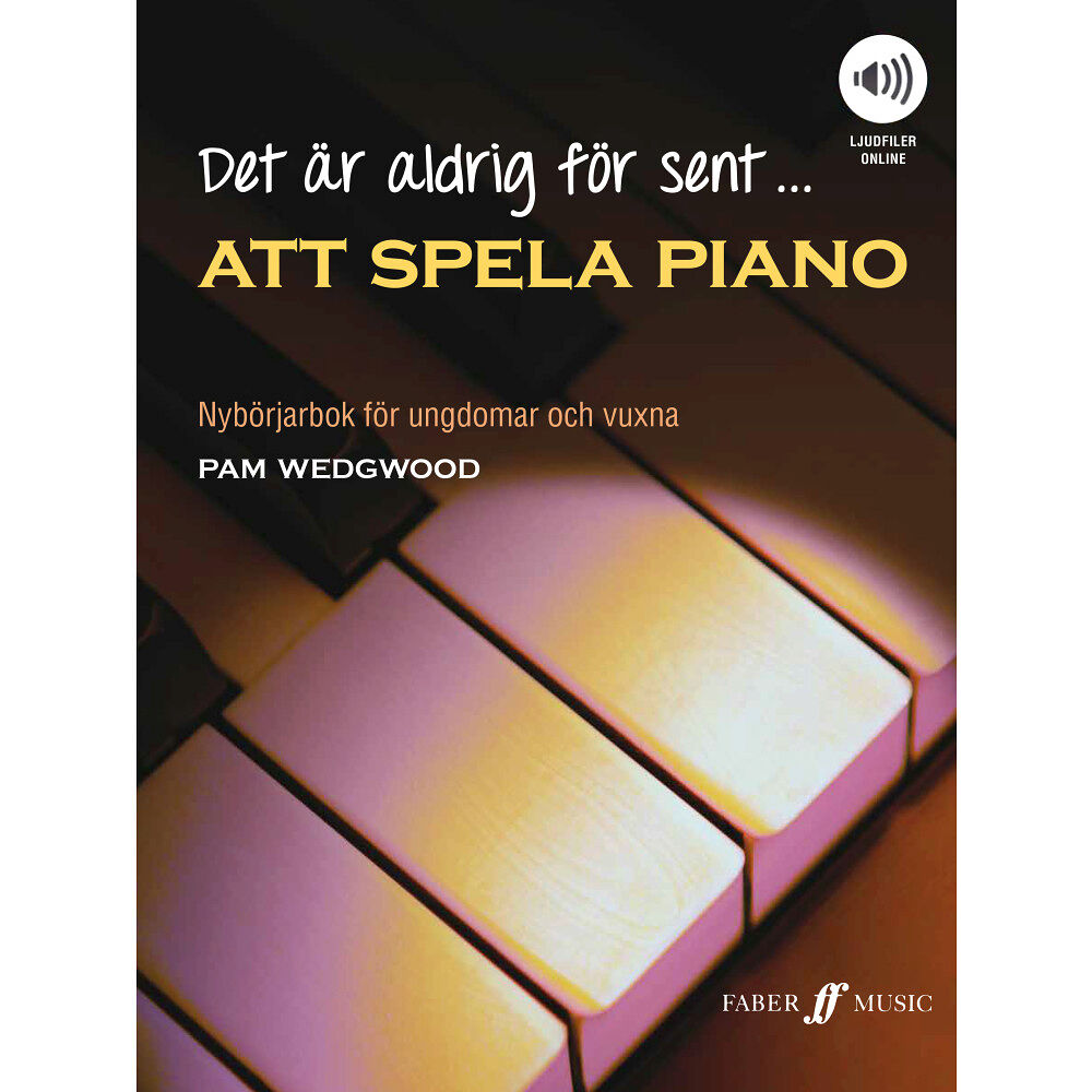 Notfabriken Det är aldrig för sent att spela piano, ljudfiler online (häftad)