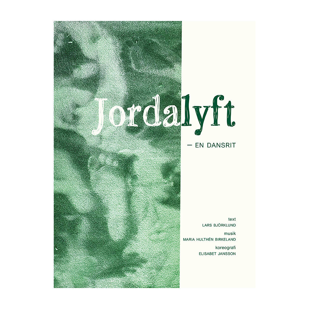 Maria Hulthén Birkeland Jordalyft : en dansrit (häftad)