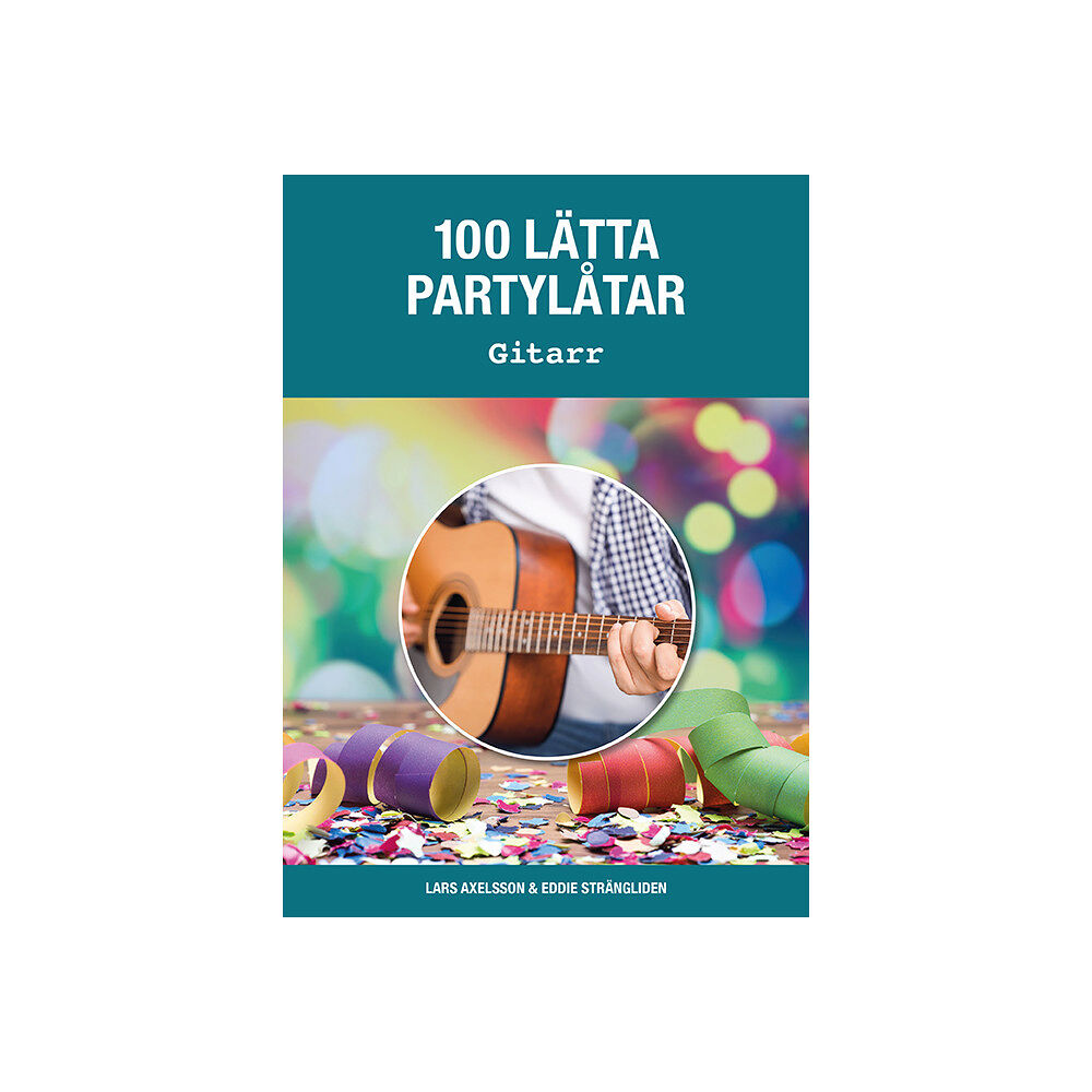 Notfabriken 100 lätta partylåtar gitarr (häftad)