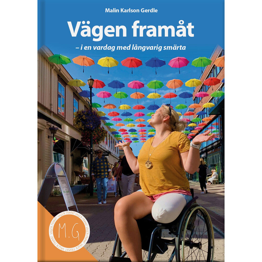 Malin Karlson Gerdle Vägen framåt - i en vardag med långvarig smärta (inbunden)