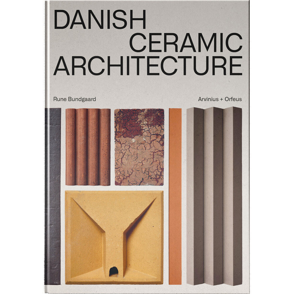 Arvinius+Orfeus Publishing Danish Ceramic Architecture (inbunden, eng)