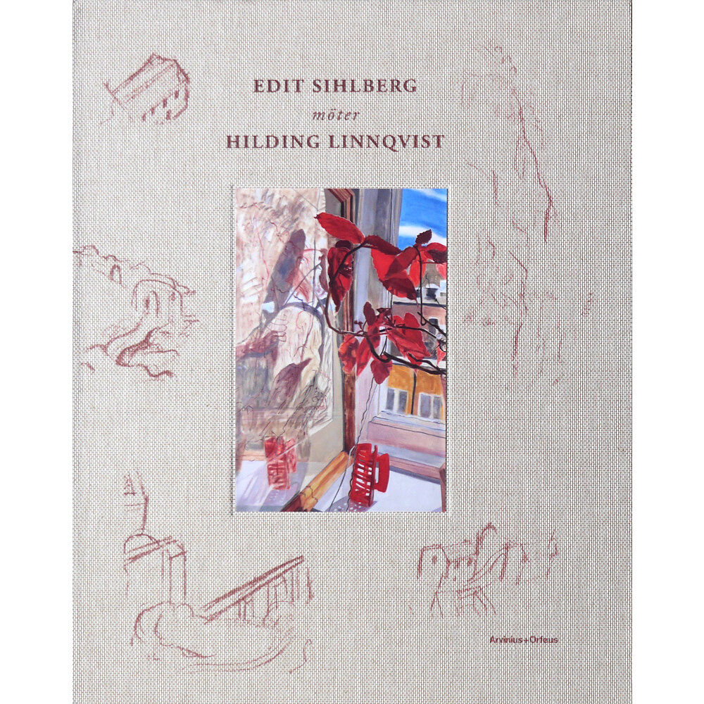 Arvinius+Orfeus Publishing Edit Sihlberg möter Hilding Linnqvist (bok)
