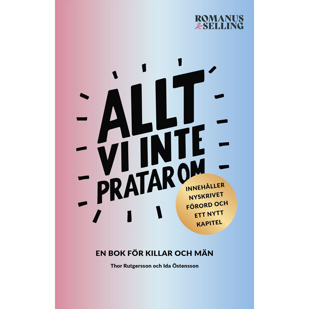 Ida Östensson Allt vi inte pratar om : en bok för killar och män (bok, storpocket)