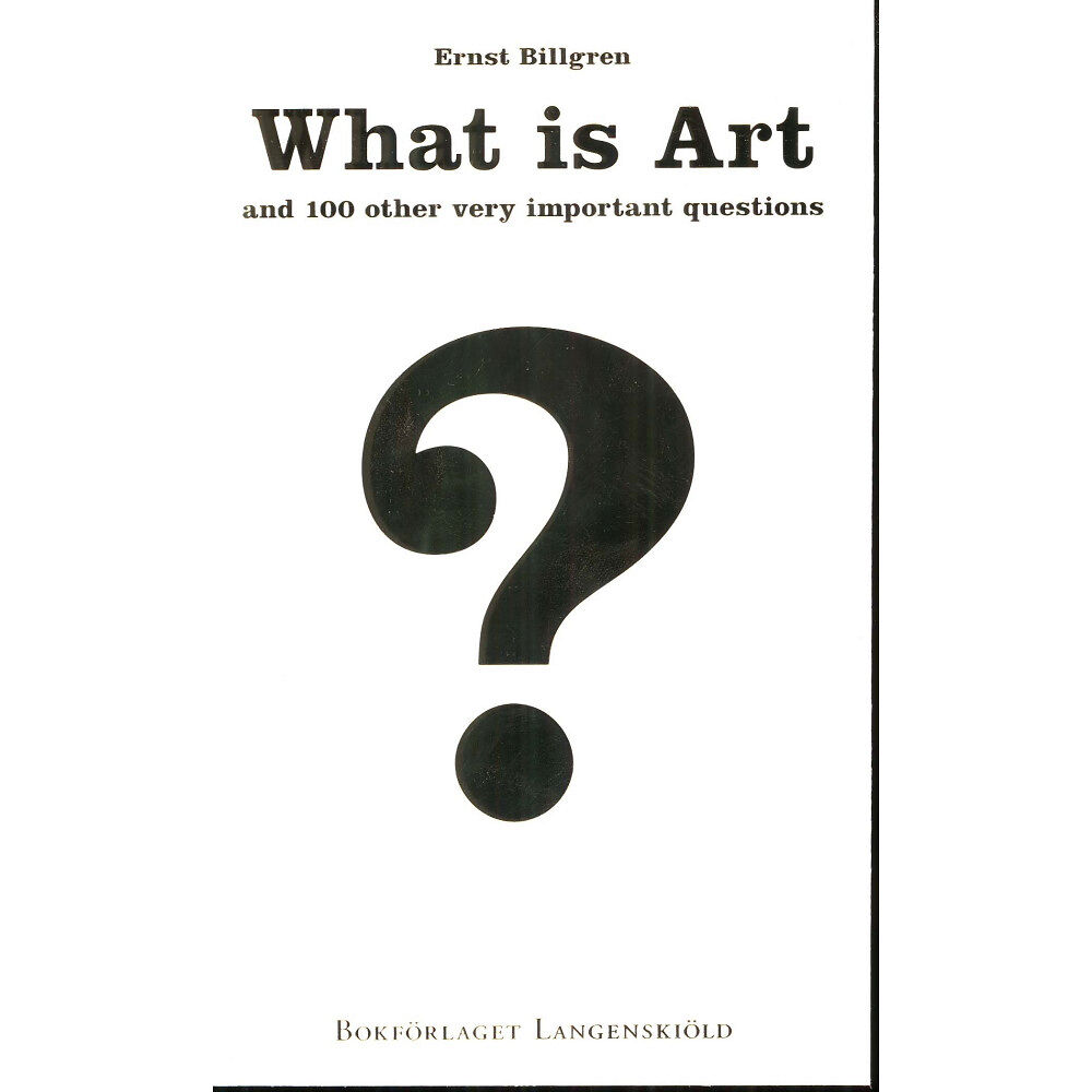 Ernst Billgren What is Art and 100 other very important questions (pocket, eng)