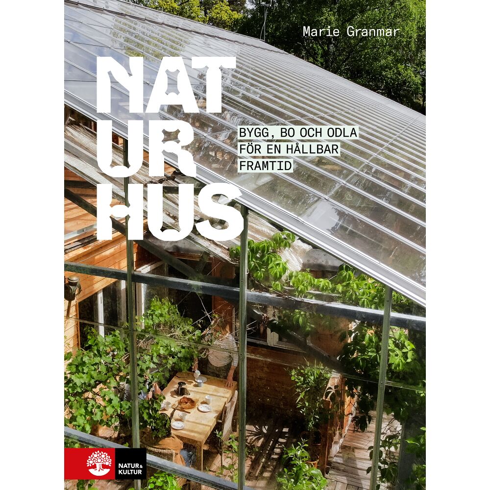 Marie Granmar Naturhus (inbunden)