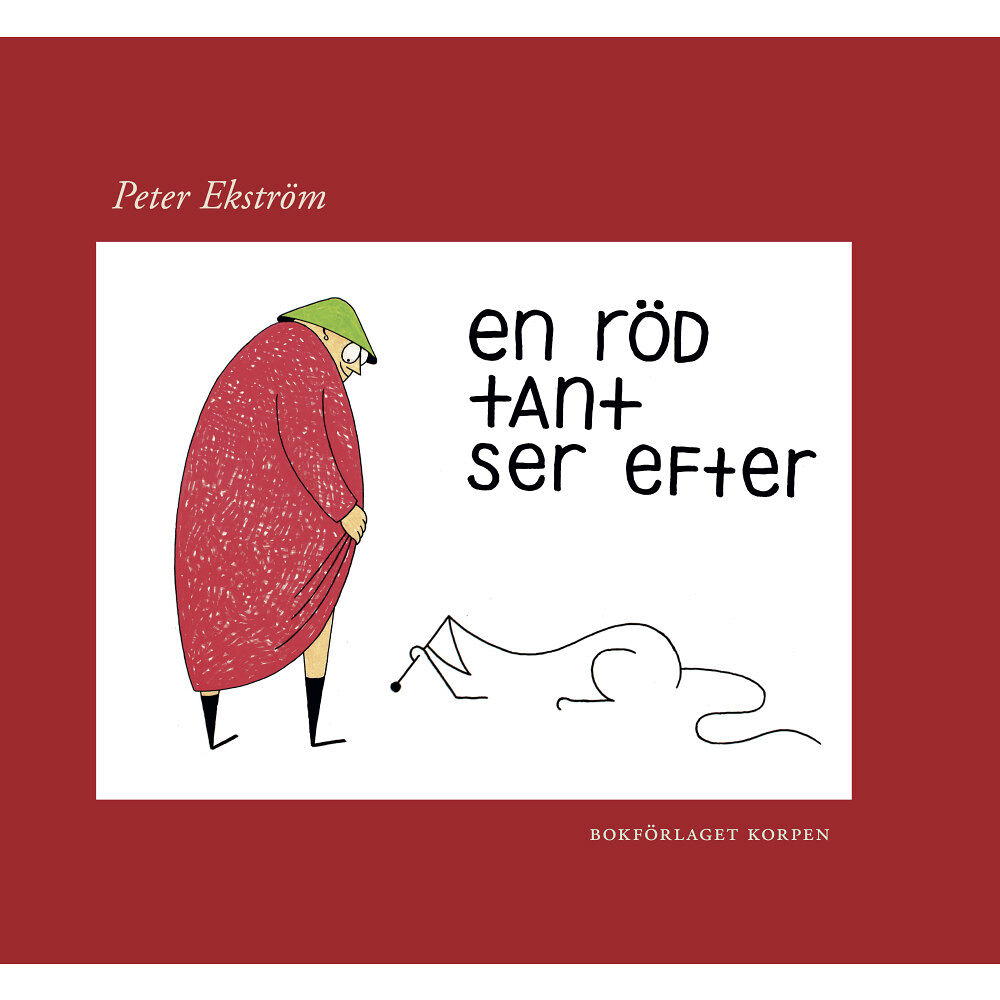 Peter Ekström En röd tant ser efter (inbunden)