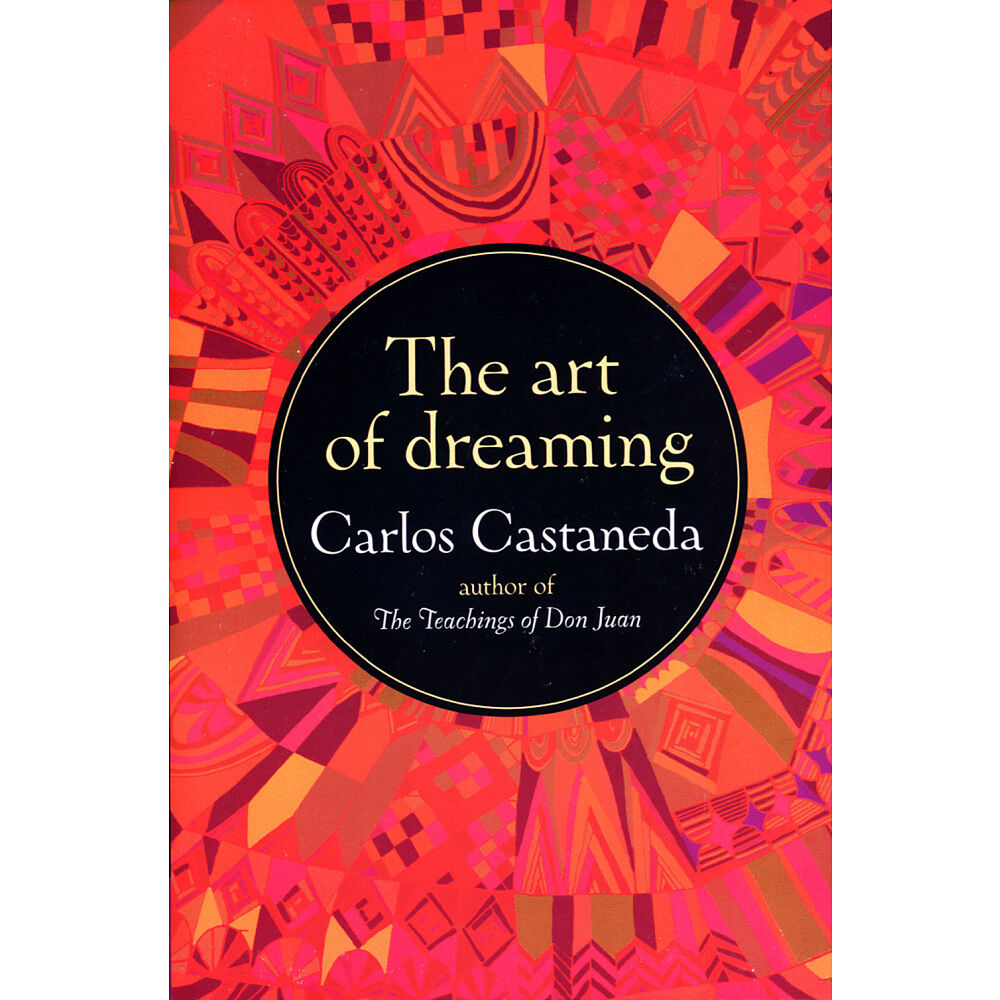 Carlos Castaneda Art Of Dreaming (häftad, eng)