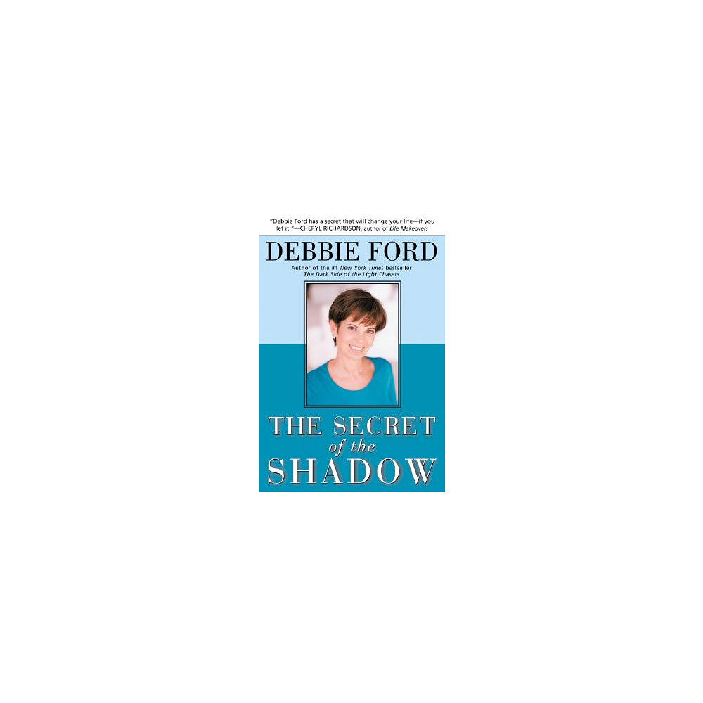 Debbie Ford Secret of the Shadow, The (häftad, eng)