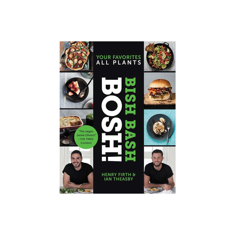 Theasby Ian Bish Bash Bosh!: Your Favorite All Plants (inbunden, eng)