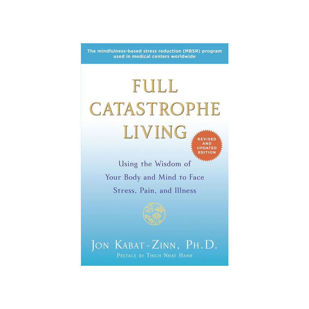 Jon Kabat-Zinn Full Catastrophe Living (Revised Edition) (häftad, eng)