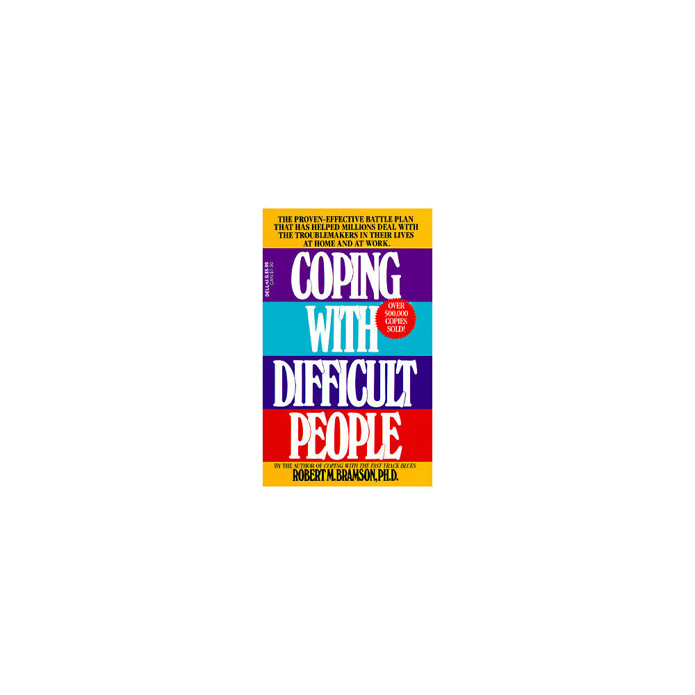 Robert M. Phd Bramson Coping with Difficult People (pocket, eng)
