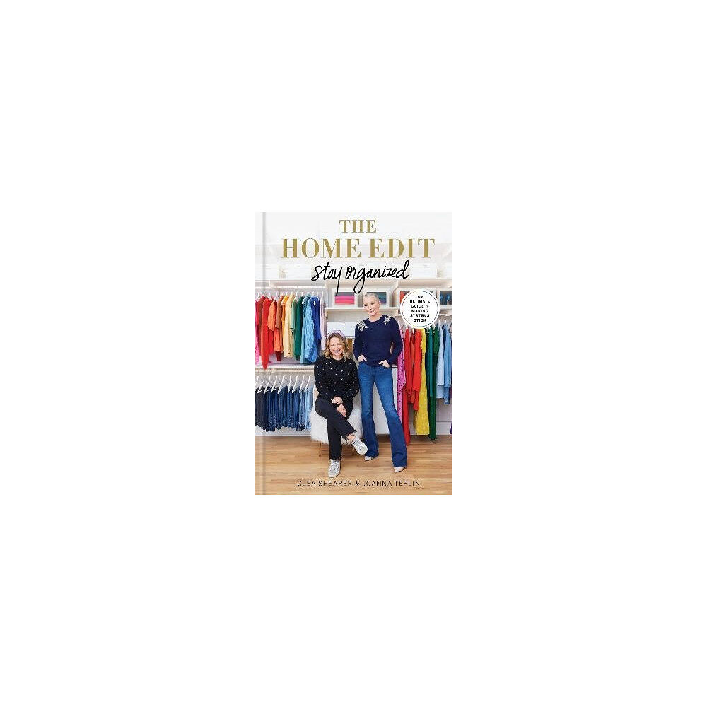 Clea Shearer The Home Edit: Stay Organized (inbunden, eng)