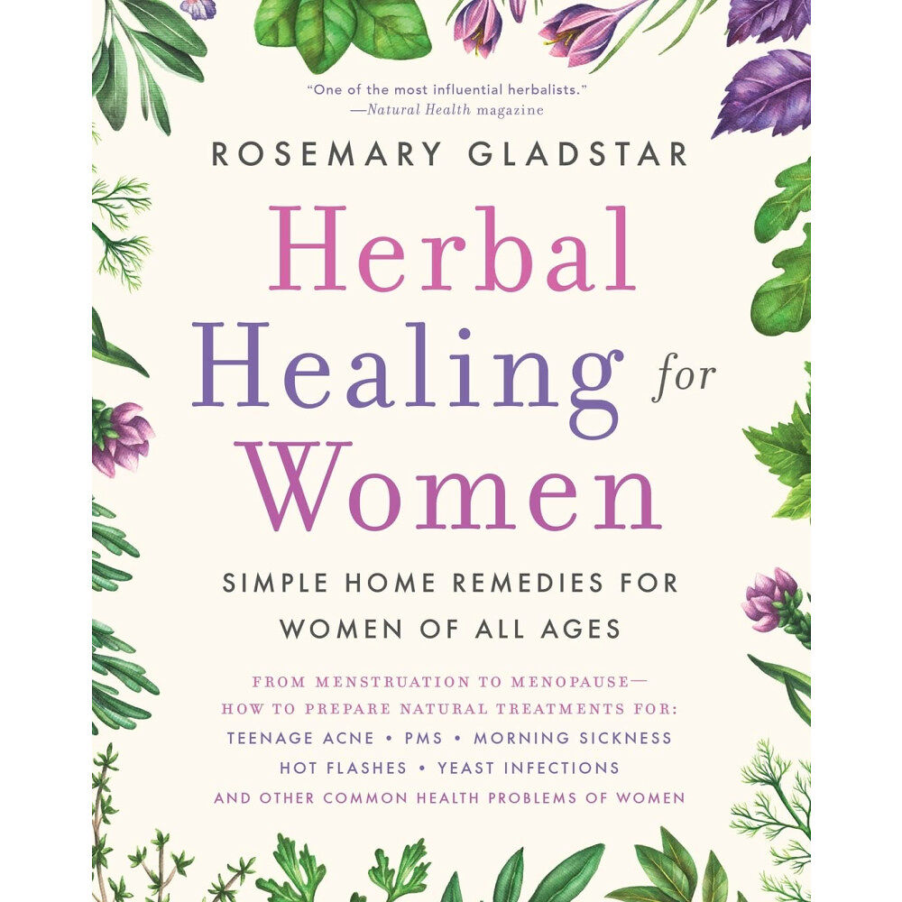 Rosemary Gladstar Herbal Healing For Women: Simple Home Remedies For Women Of (häftad, eng)