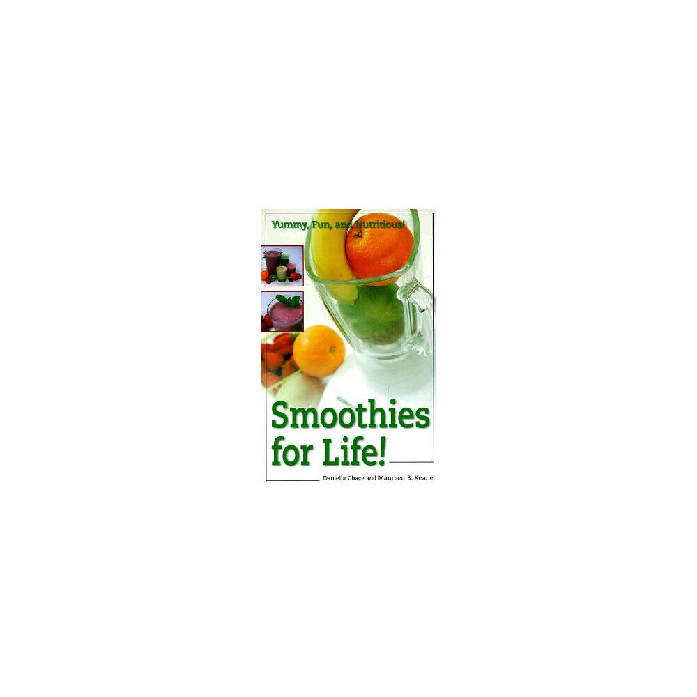 Daniella Chace Smoothies for Life! (häftad, eng)