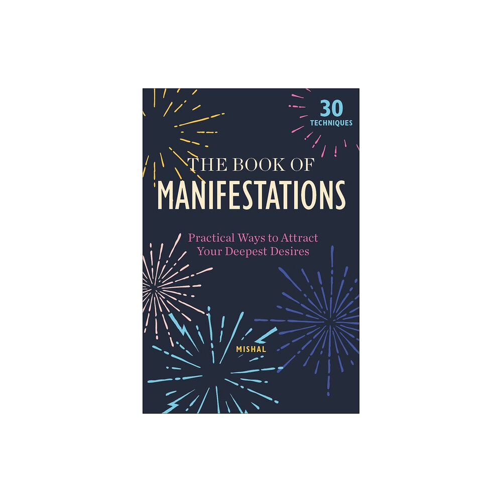 Mishal Karamchandani The Book of Manifestations (inbunden, eng)