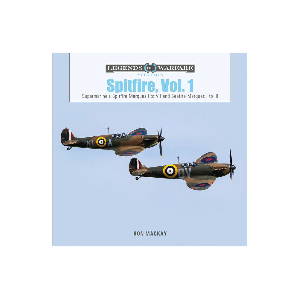 Schiffer Publishing Spitfire, Vol. 1 (inbunden, eng)