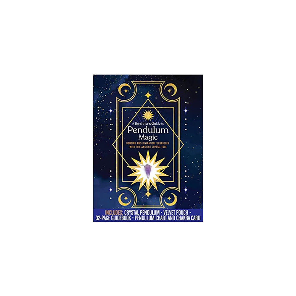 Hachette UK Distribution Ltd Beginner's Guide to Pendulum Magic Kit Dowsing and Divinatio