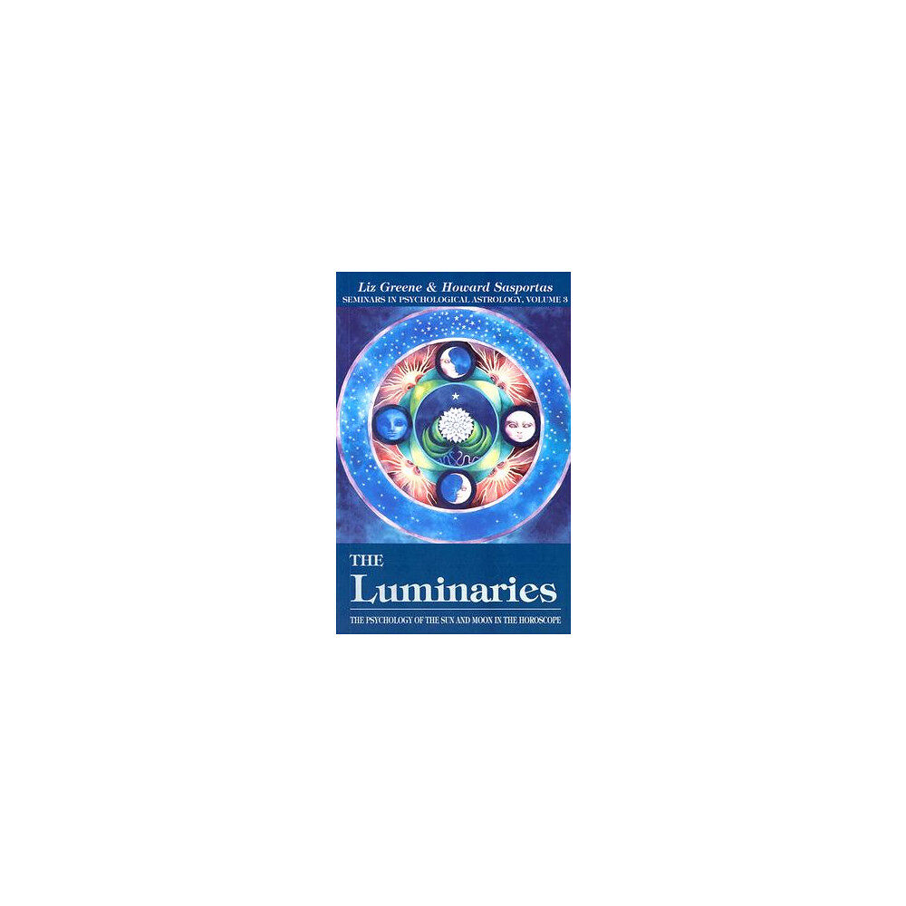 Howard Sasportas Luminaries - psychology of the sun and moon in the horoscope (häftad, eng)