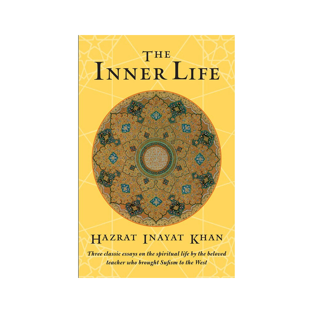 Hazrat Inayat Khan The Inner Life (häftad, eng)