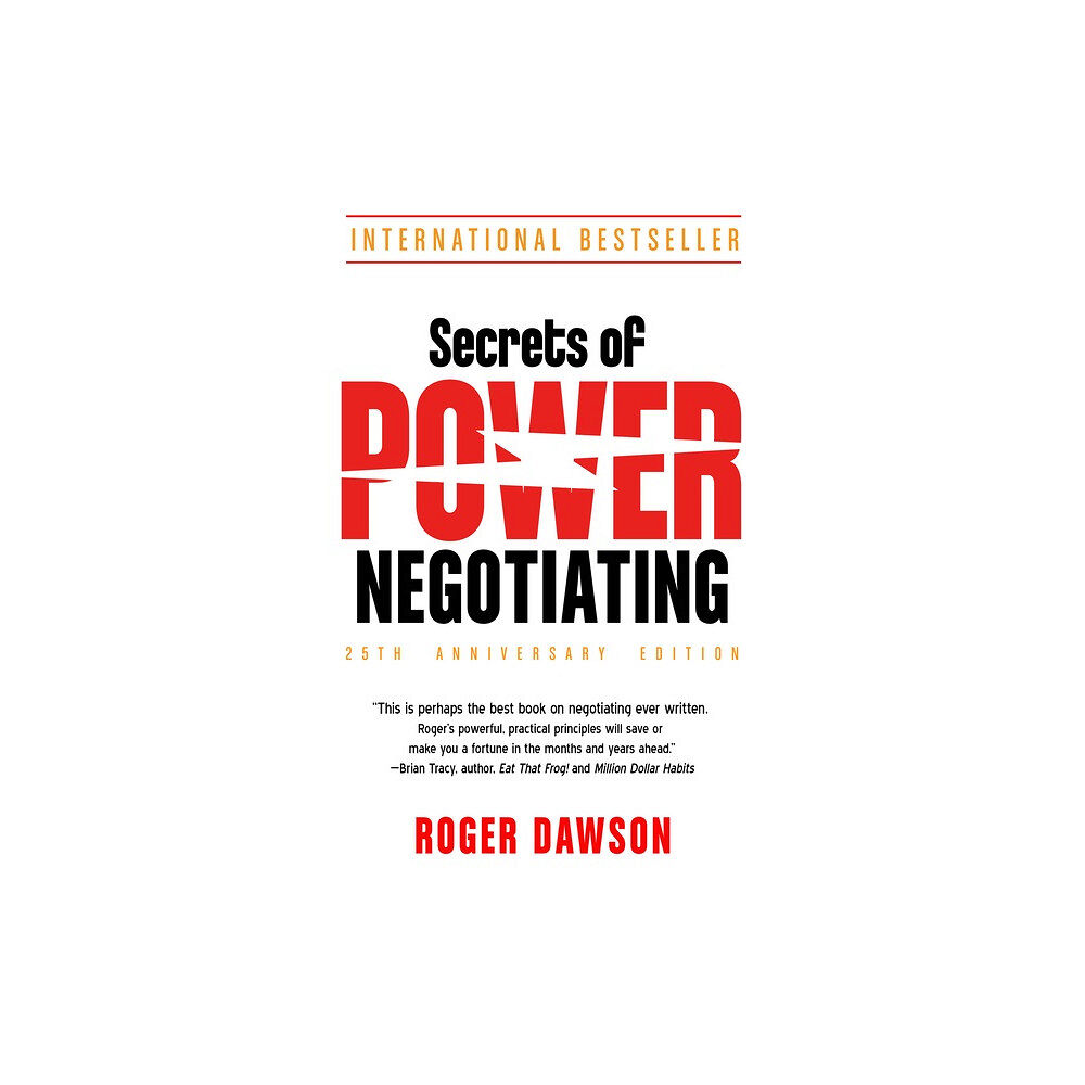 Roger Dawson Secrets Of Power Negotiating - 25th Anniversary Edition (häftad, eng)
