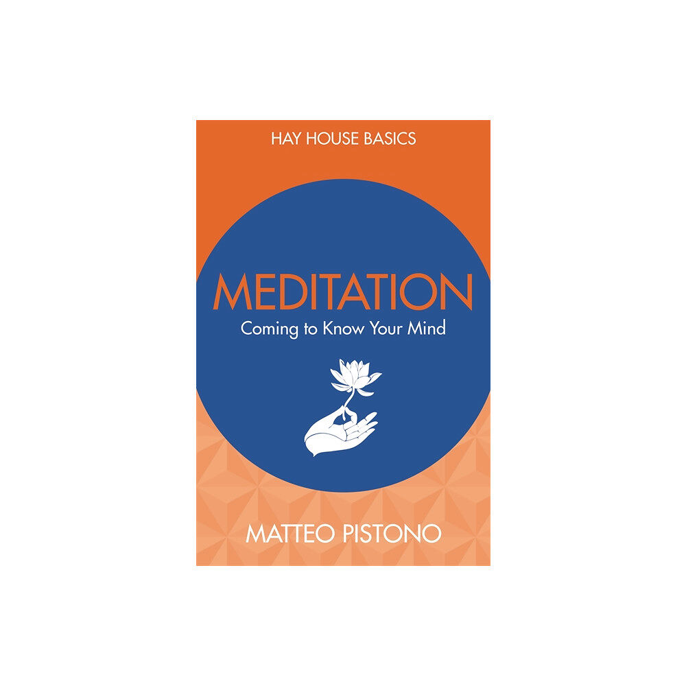 Matteo Pistono Meditation - coming to know your mind (häftad, eng)