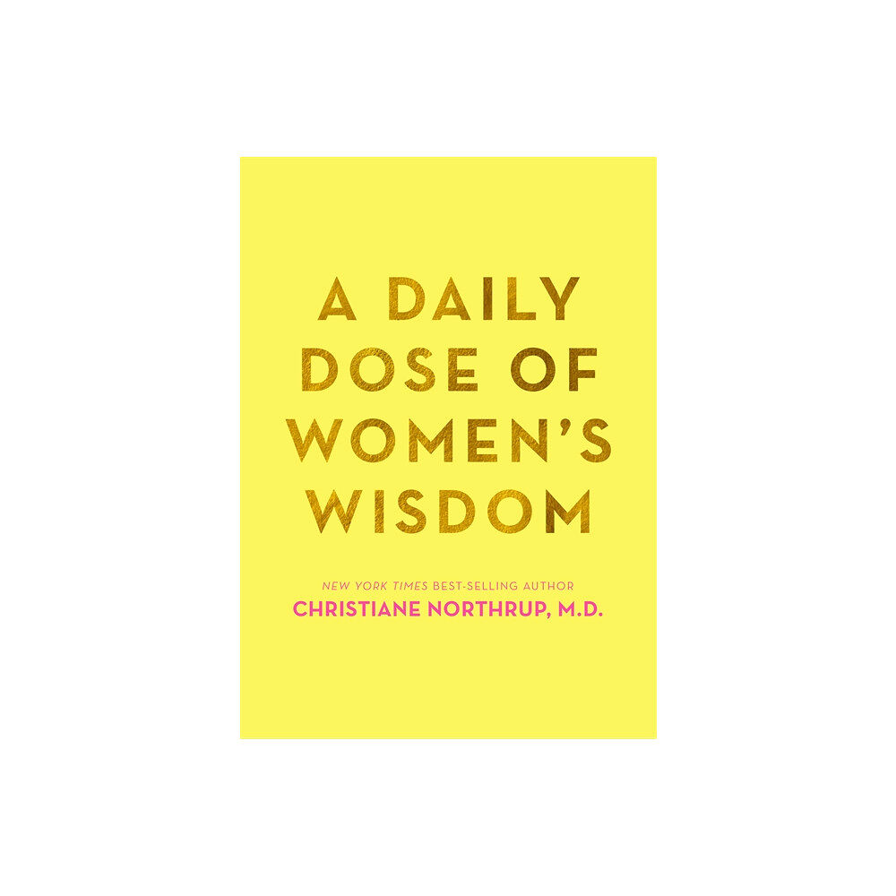 Dr. Christiane Northrup Daily dose of womens wisdom (häftad, eng)