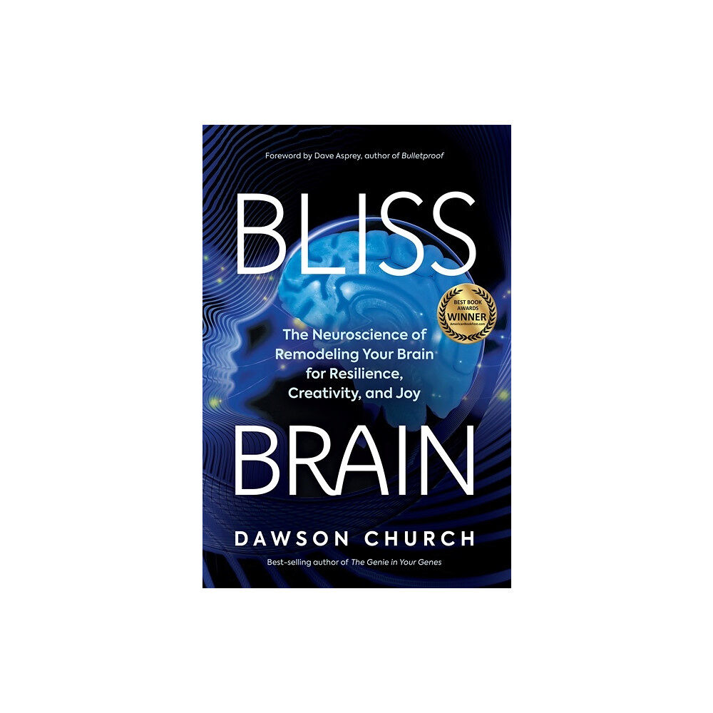 Dawson Church Bliss Brain (häftad, eng)