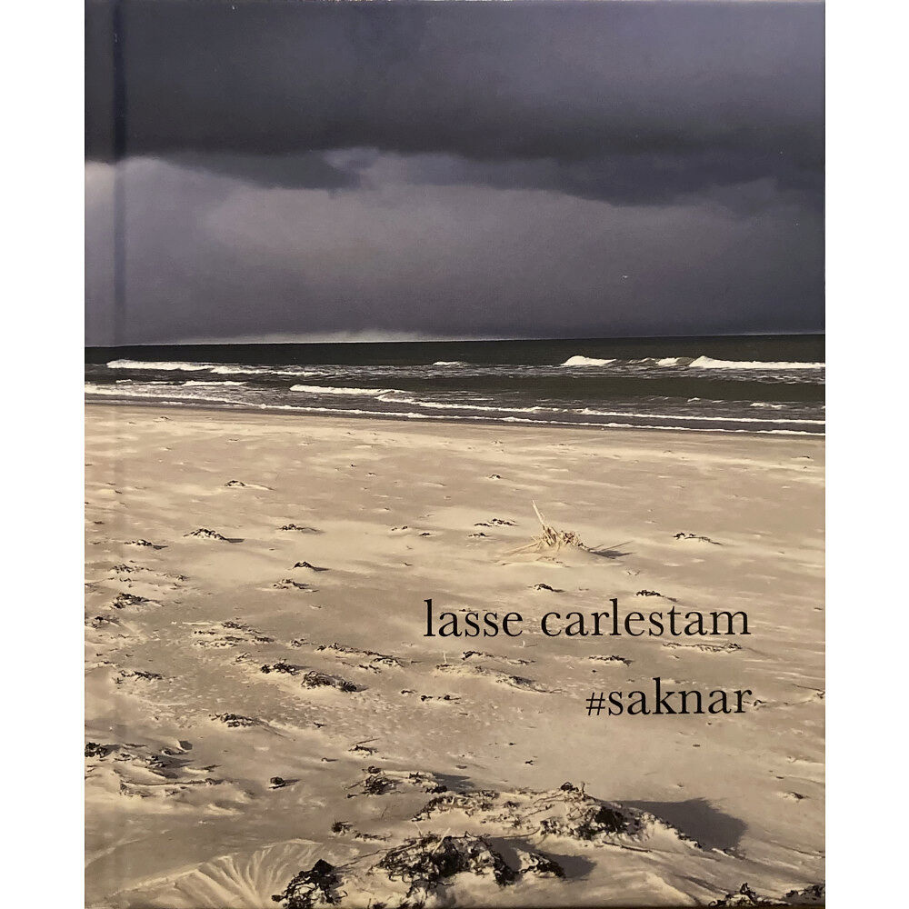 Lasse Carlestam #saknar (inbunden)